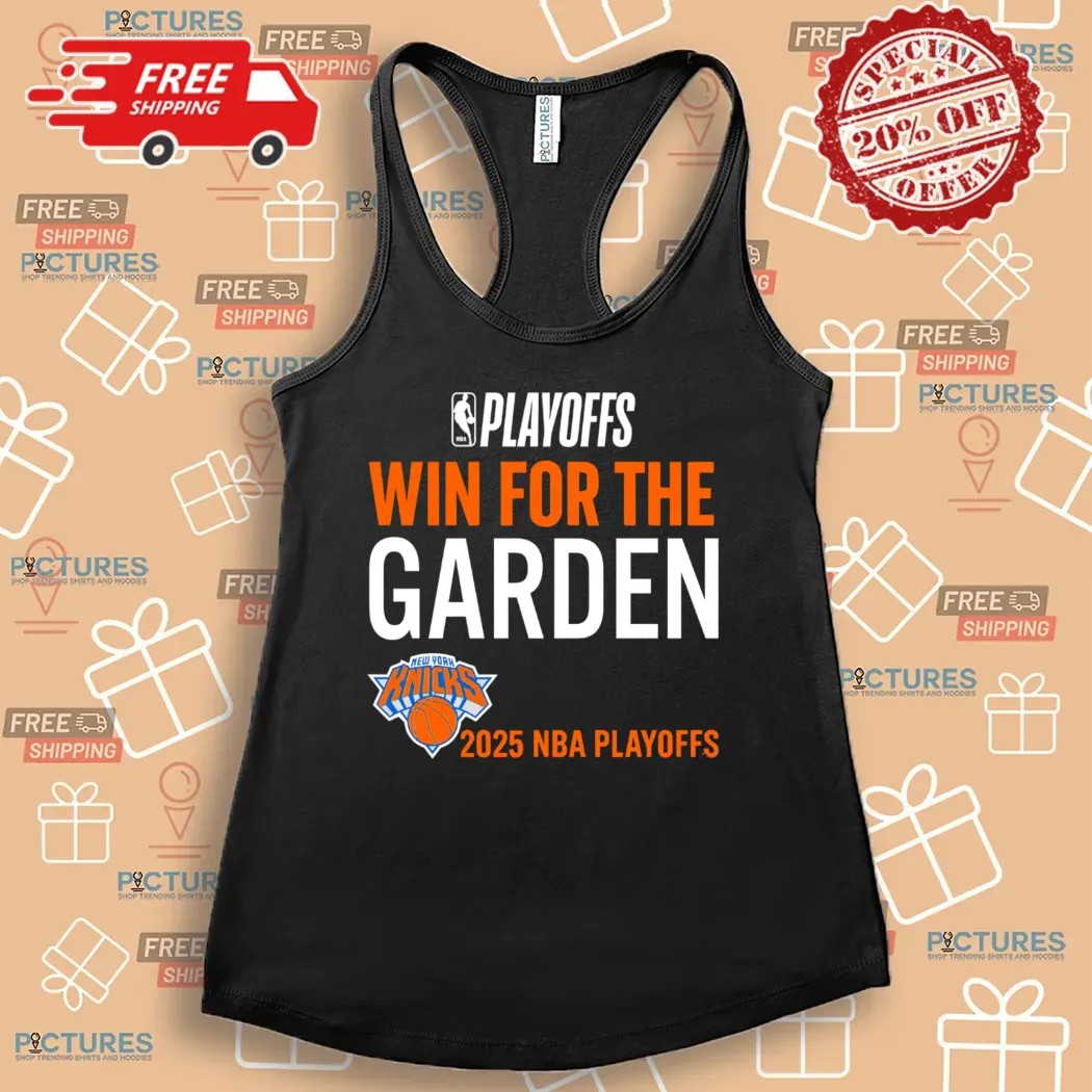 New York Knicks Win For The Garden 2025 NBA Playoffs T Shirt