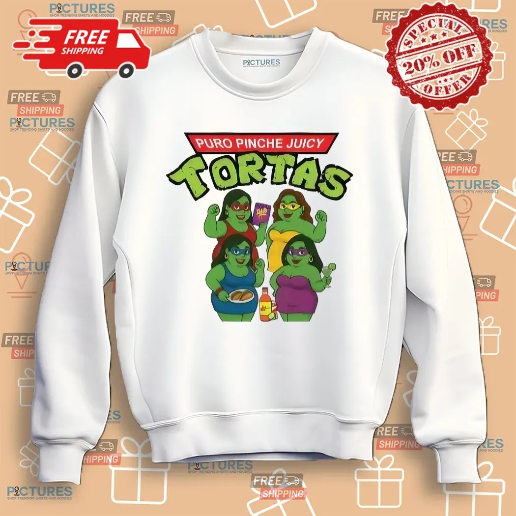 Ninja Turtles Puro Pinche Juicy Tortas Cartoon Shirt