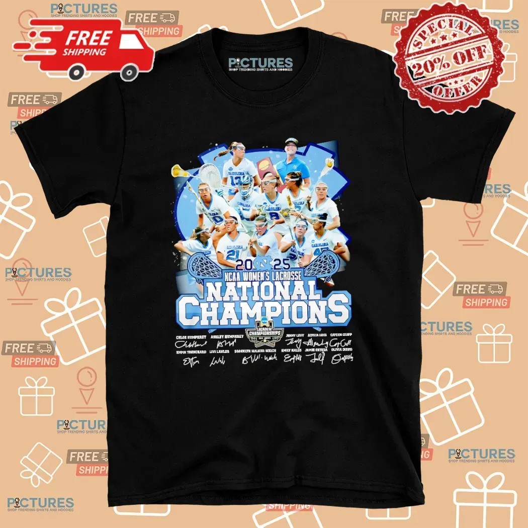 North Carolina Tar Heels 2025 Women’s Lacrosse National Champions Signature T Shirt