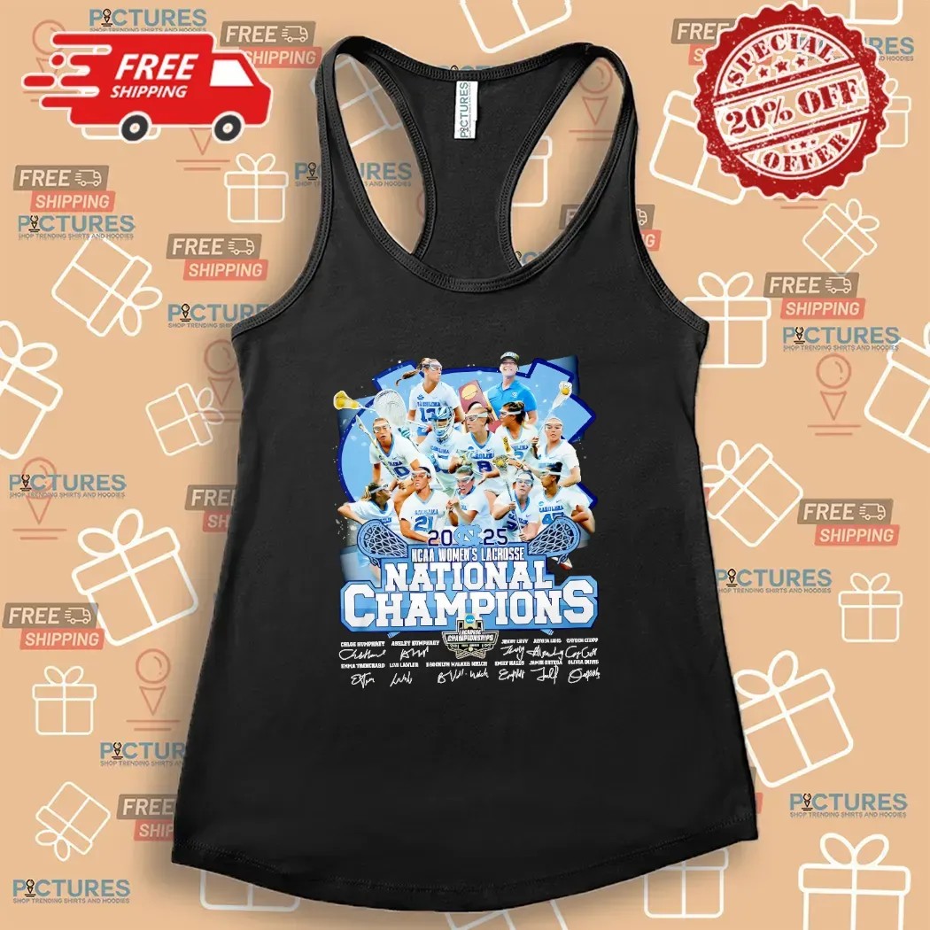North Carolina Tar Heels 2025 Women’s Lacrosse National Champions Signature T Shirt