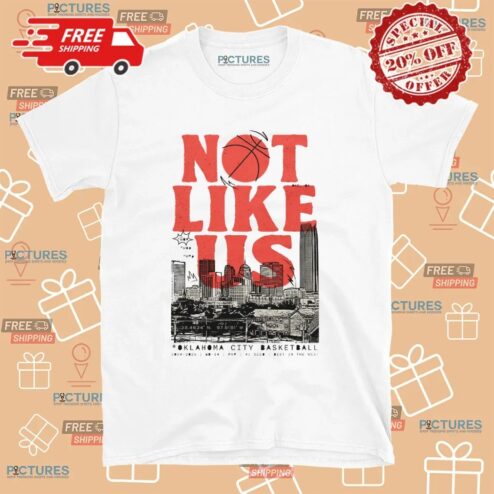 Oklahoma City Thunder Basketball Best in The West Not Like Us T Shirt