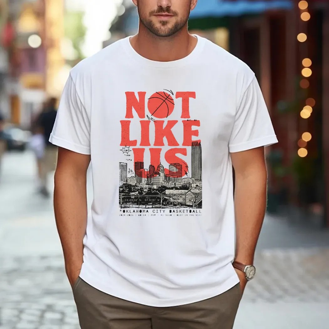 Oklahoma City Thunder Basketball Best in The West Not Like Us T Shirt