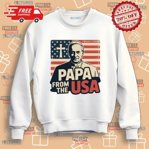 Papa From The USA Christian New Pope Robert Francis Prevost Leo XIV Catholic Faith Shirt