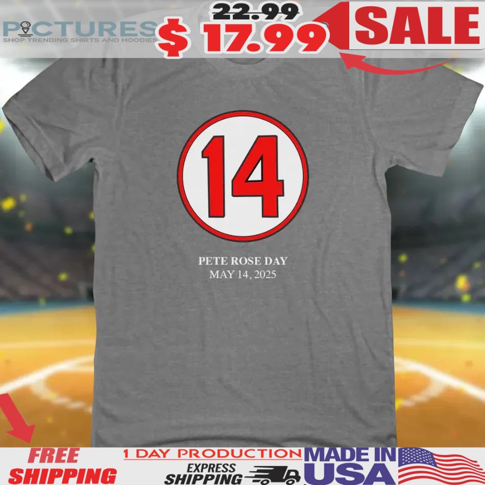 Pete Rose Day May 14 2025 Shirt