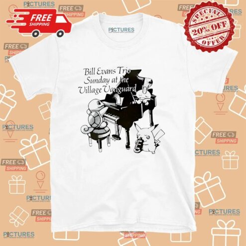 Pokemon Bill Evans Trio Sunday At The Village Vanguard T Shirt