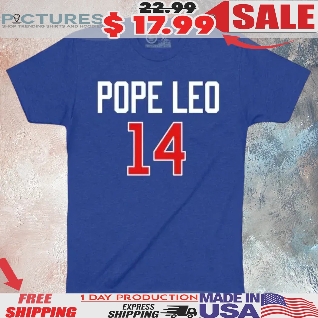Pope Leo 14 New Pope 2025 Shirt