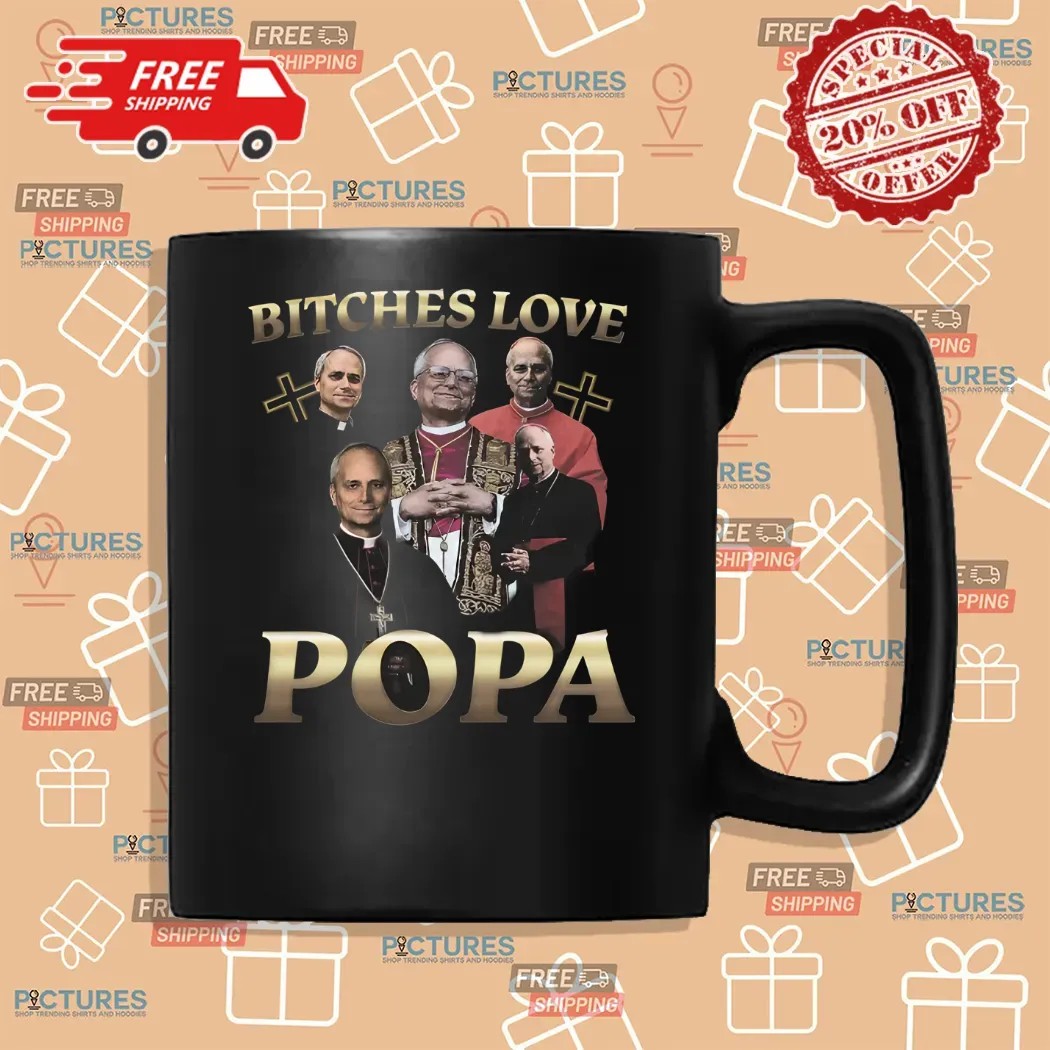 Pope Leo XIV Bitches Love Popa Vintage Bootleg Shirt