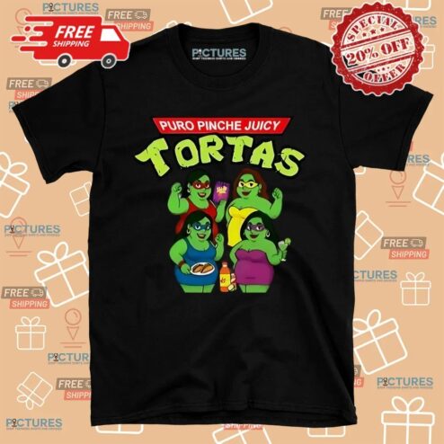 Puro Pinche Juicy Tortas Ninja Turtles Cartoon Shirt