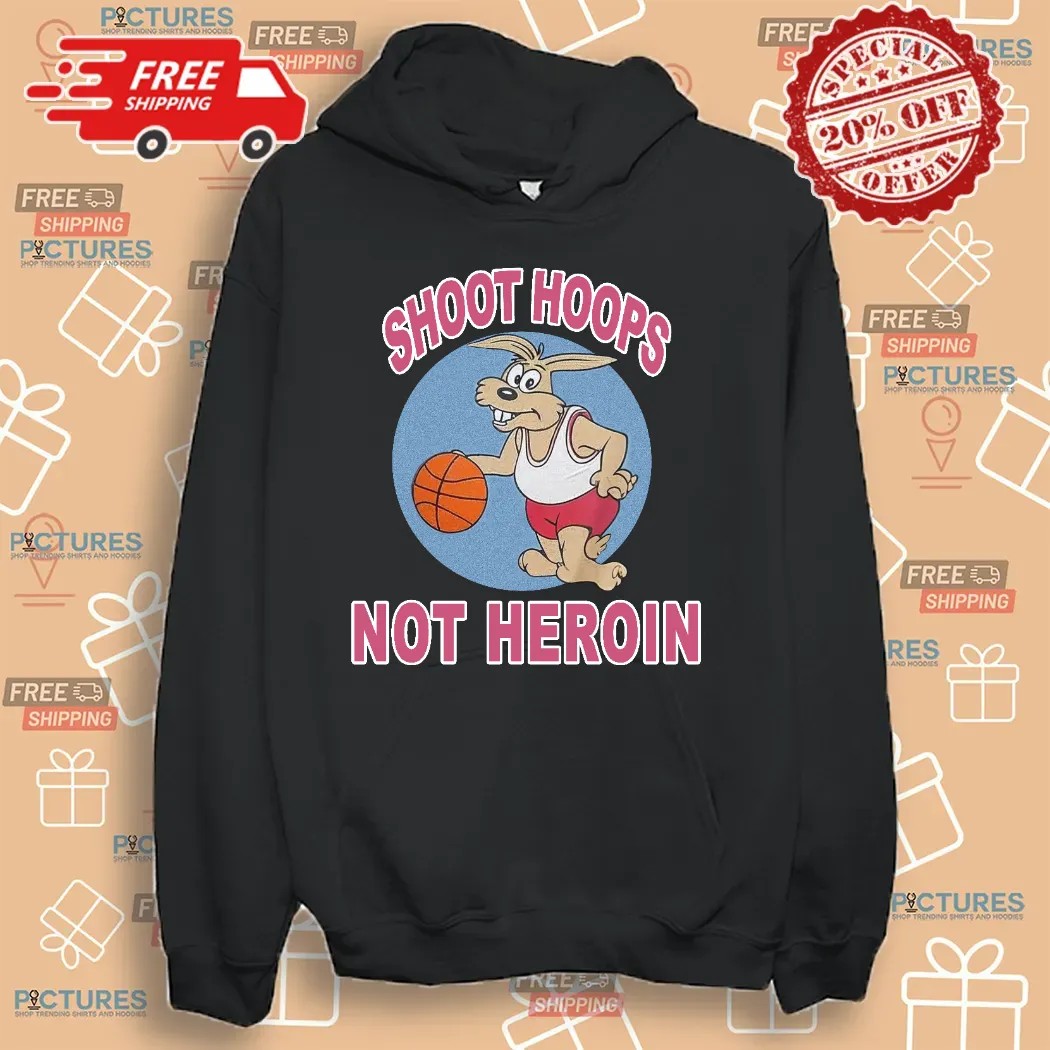 Rabbit Basketball Shoot Hoops Not Heroin Shirt Rabbit Basketball Shoot Hoops Not Heroin Shirt