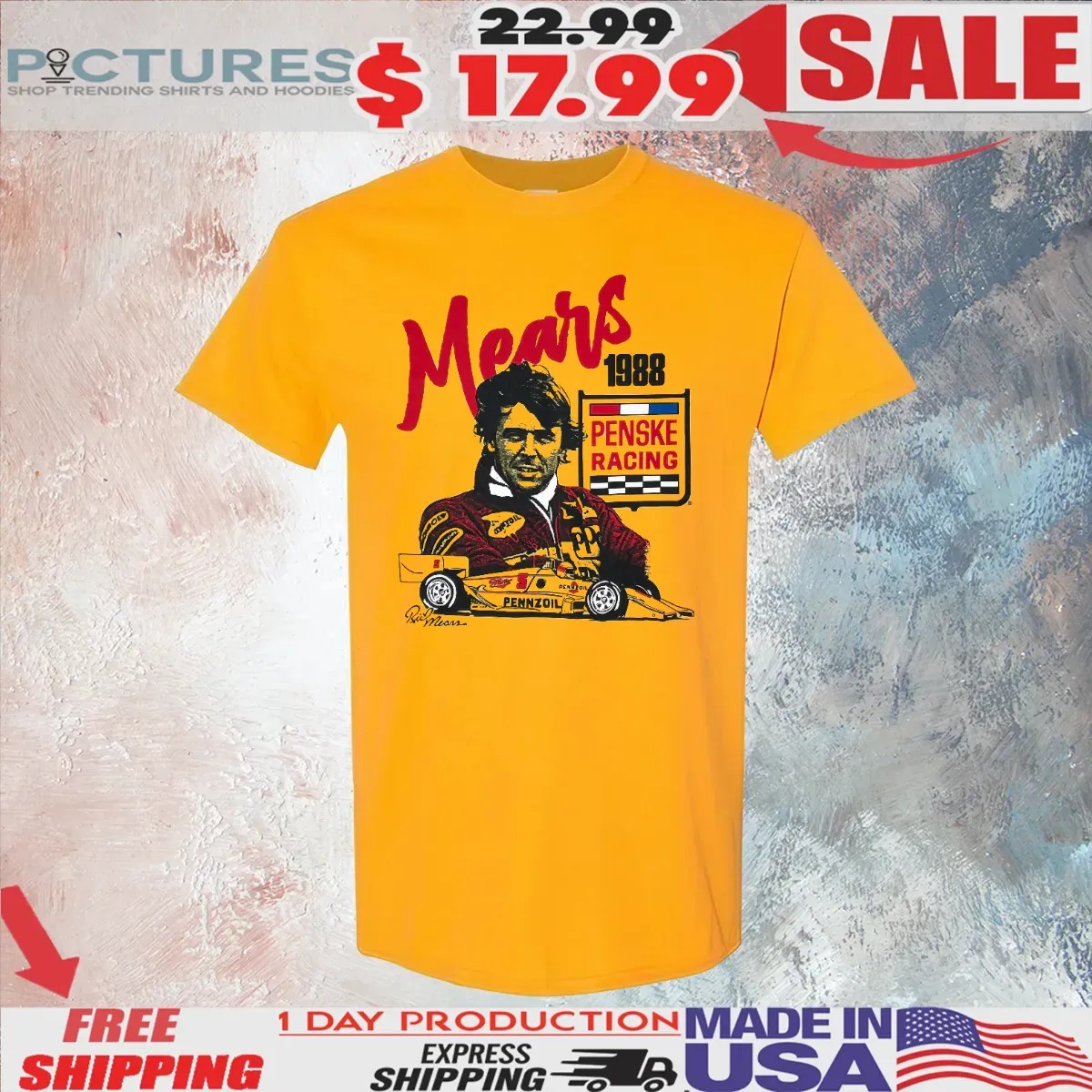 Rick Mears Penske Racing 1988 T Shirt Rick Mears Penske Racing 1988 T Shirt