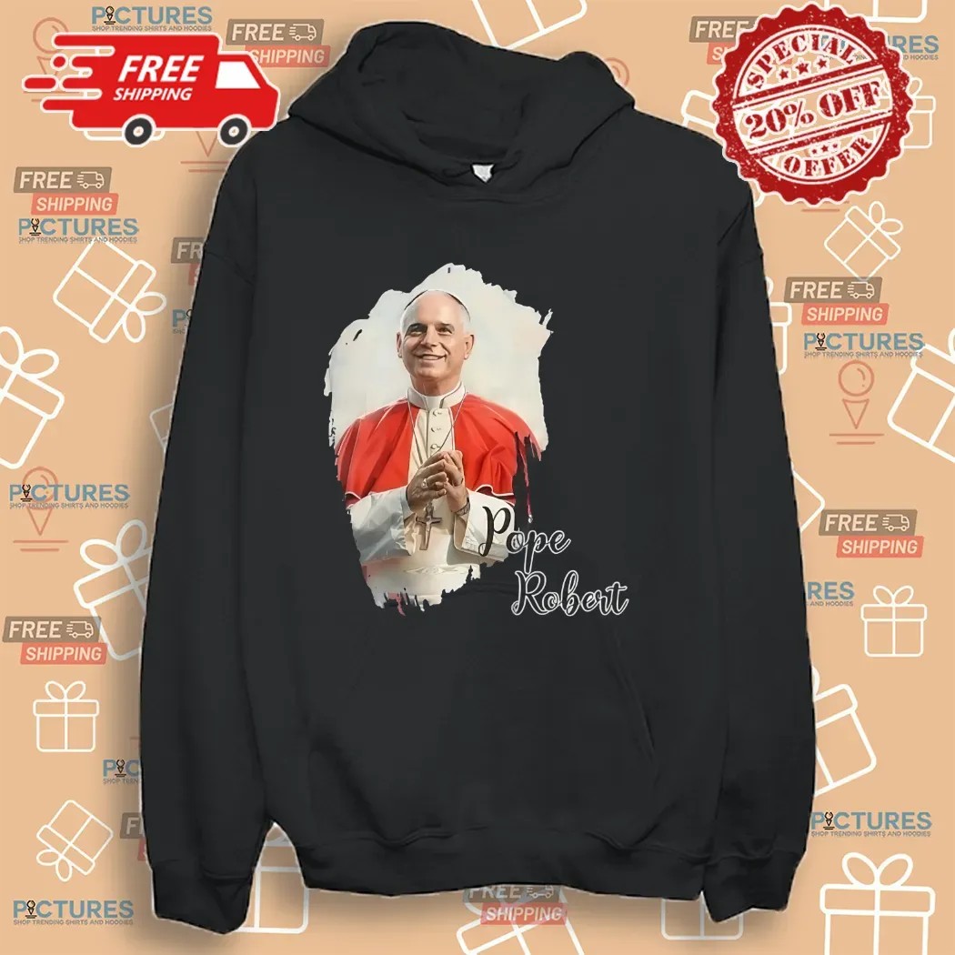 Robert Francis Prevost New Pope Habemus Papam Holy Father Faith Shirt