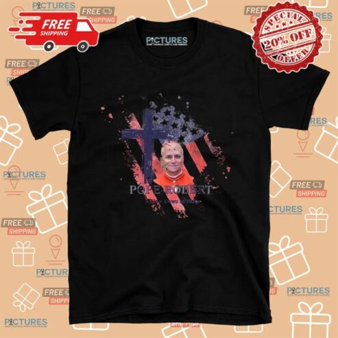Robert Francis Prevost New Pope Leo Xiv 2025 Election American Flag Shirt