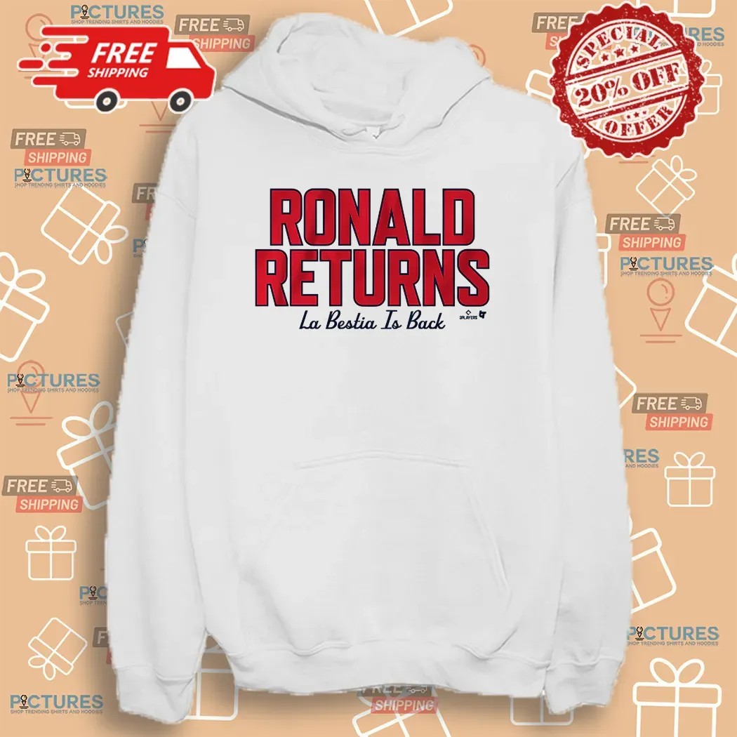 Ronald Acuña Returns La Bestia Is Back T Shirt