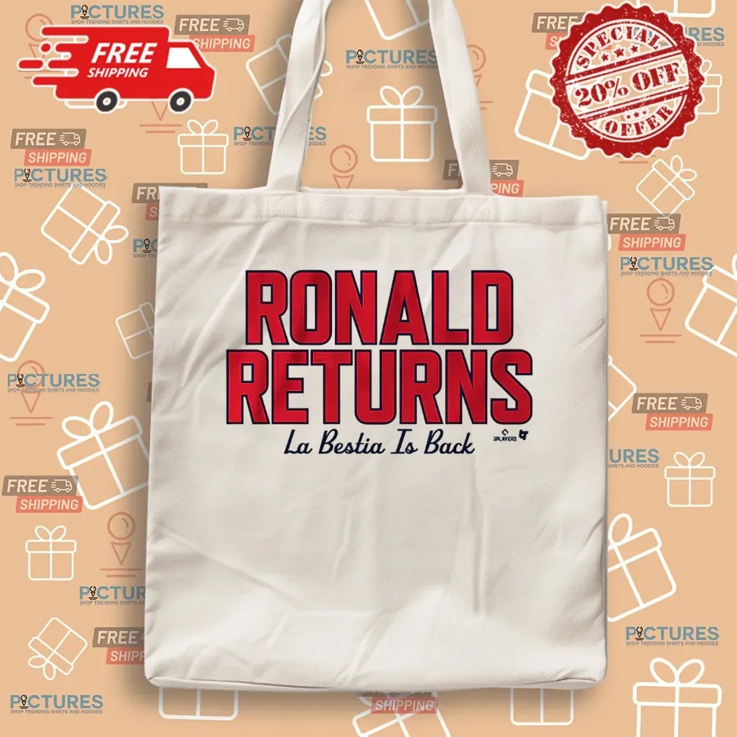 Ronald Acuña Returns La Bestia Is Back T Shirt