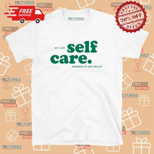 Self Care Swimming By Mac Miller Est. 2009 Rap T Shirt