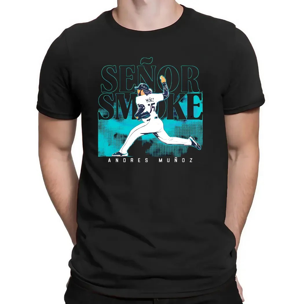 Senor Smoke Andres Munoz Seattle Mariners Baseball Graphic T Shirt
