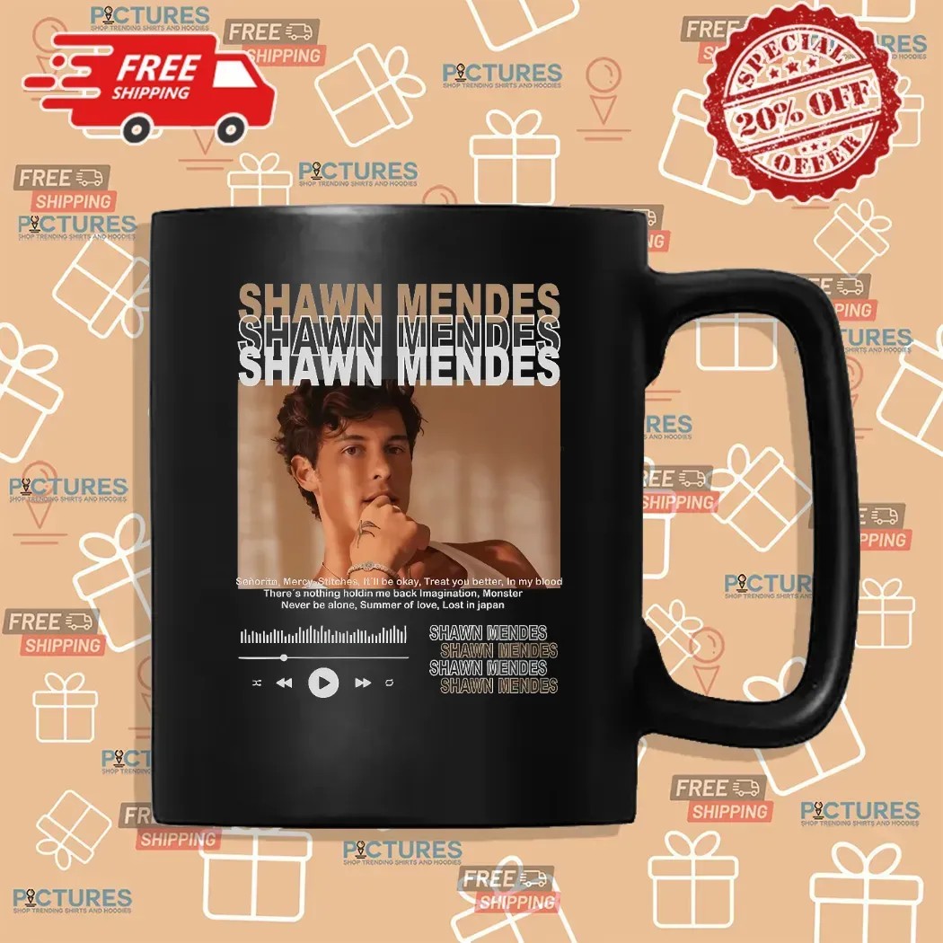 Shawn Mendes Playlist Player Senorita Mercy T Shirt