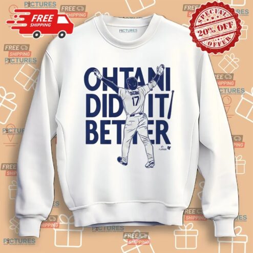 Shohei Ohtani Did It Better Bat Flip Shirt