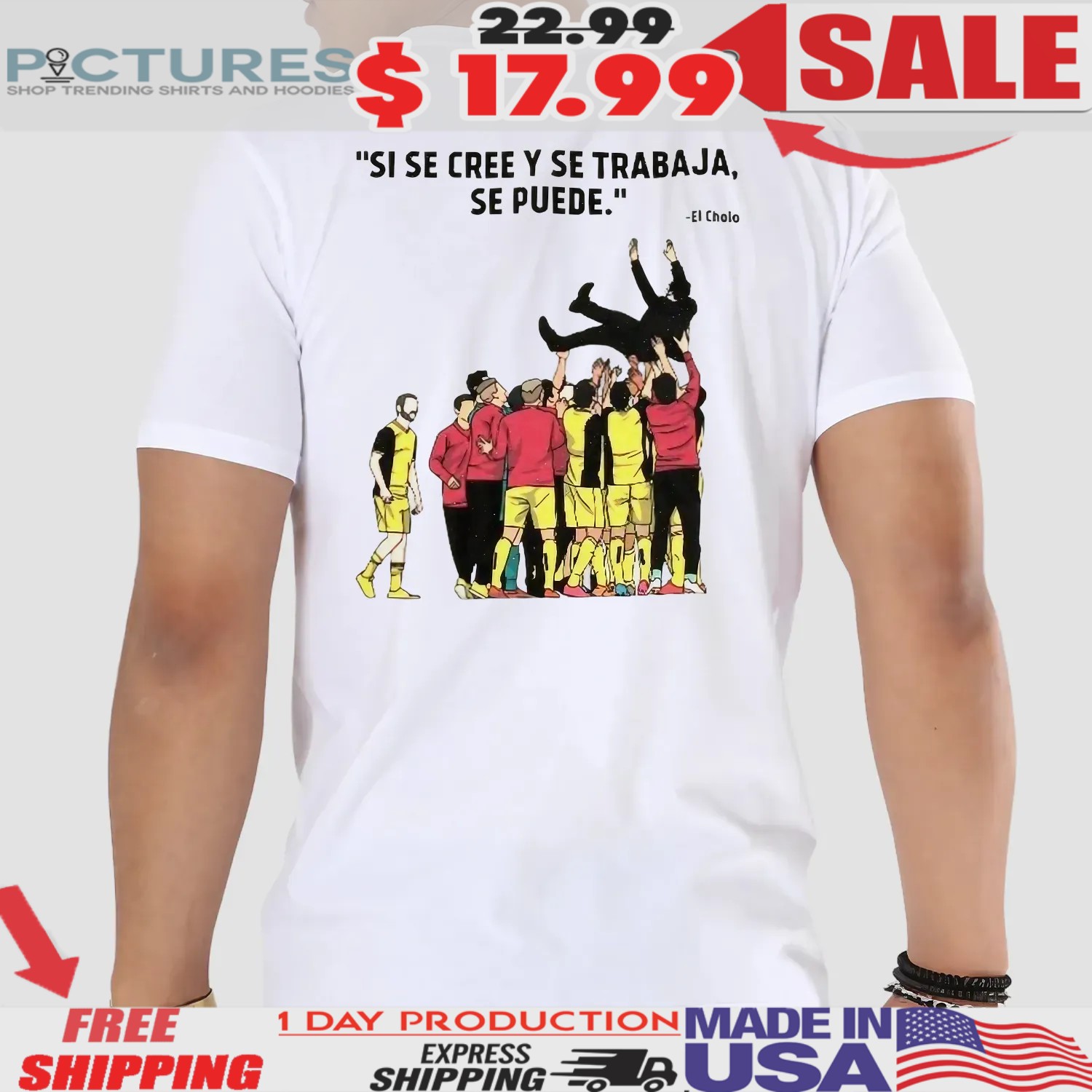 Si Se Cree Y Se Trabaja Se Puede El Cholo T Shirt