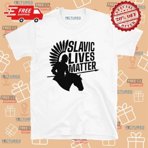 Slavic Lives Matter T Shirt