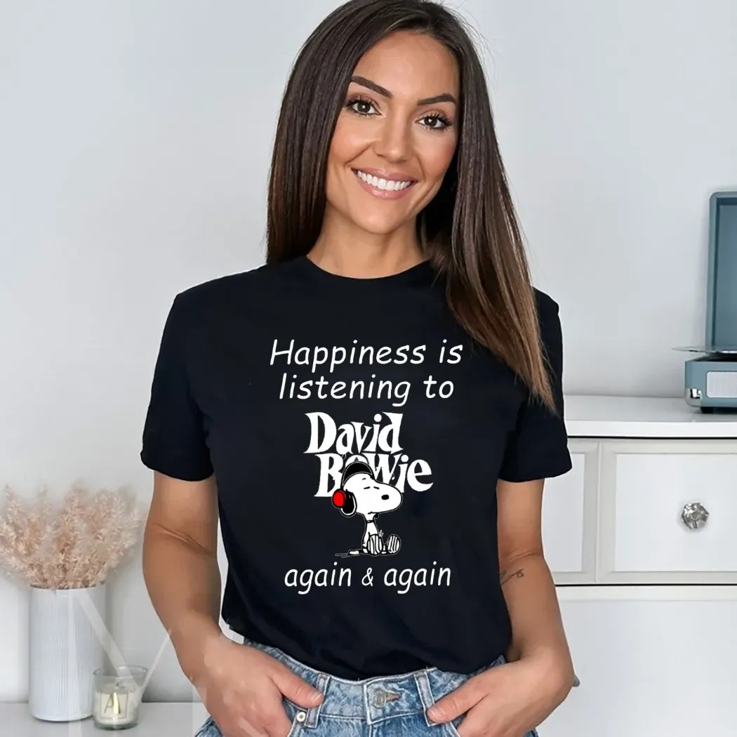 Snoopy Happiness Is Listening To David Bowie Again And Again T Shirt