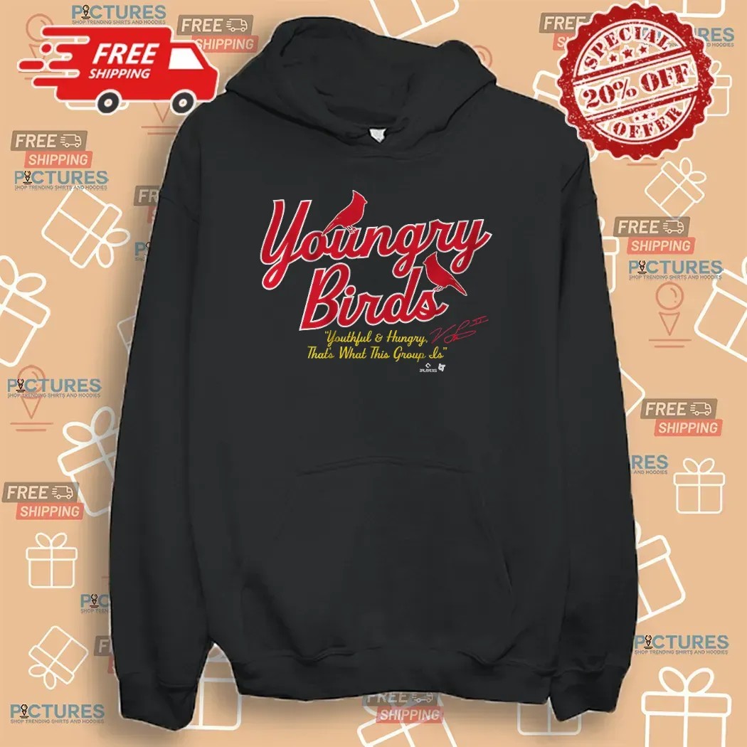 St. Louis Cardinals Baseball Youngry Birds Youthful And Hungry T Shirt
