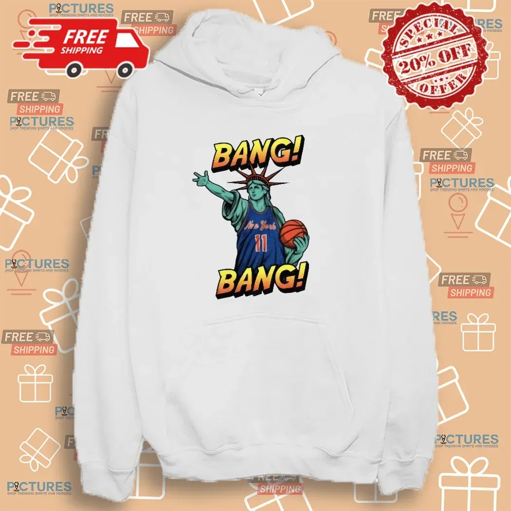 Statue Of Liberty New York Knicks Basketball Bang Bang T Shirt