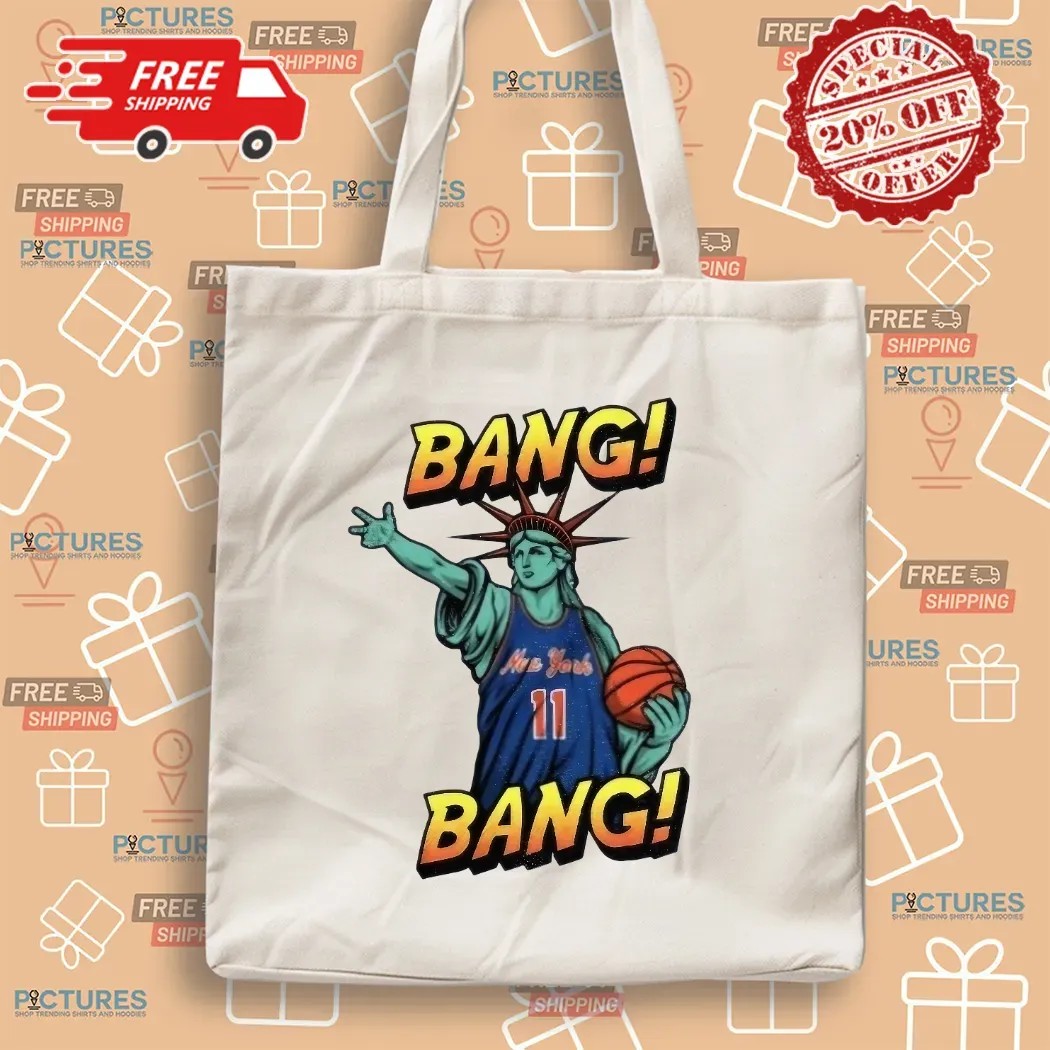 Statue Of Liberty New York Knicks Basketball Bang Bang T Shirt