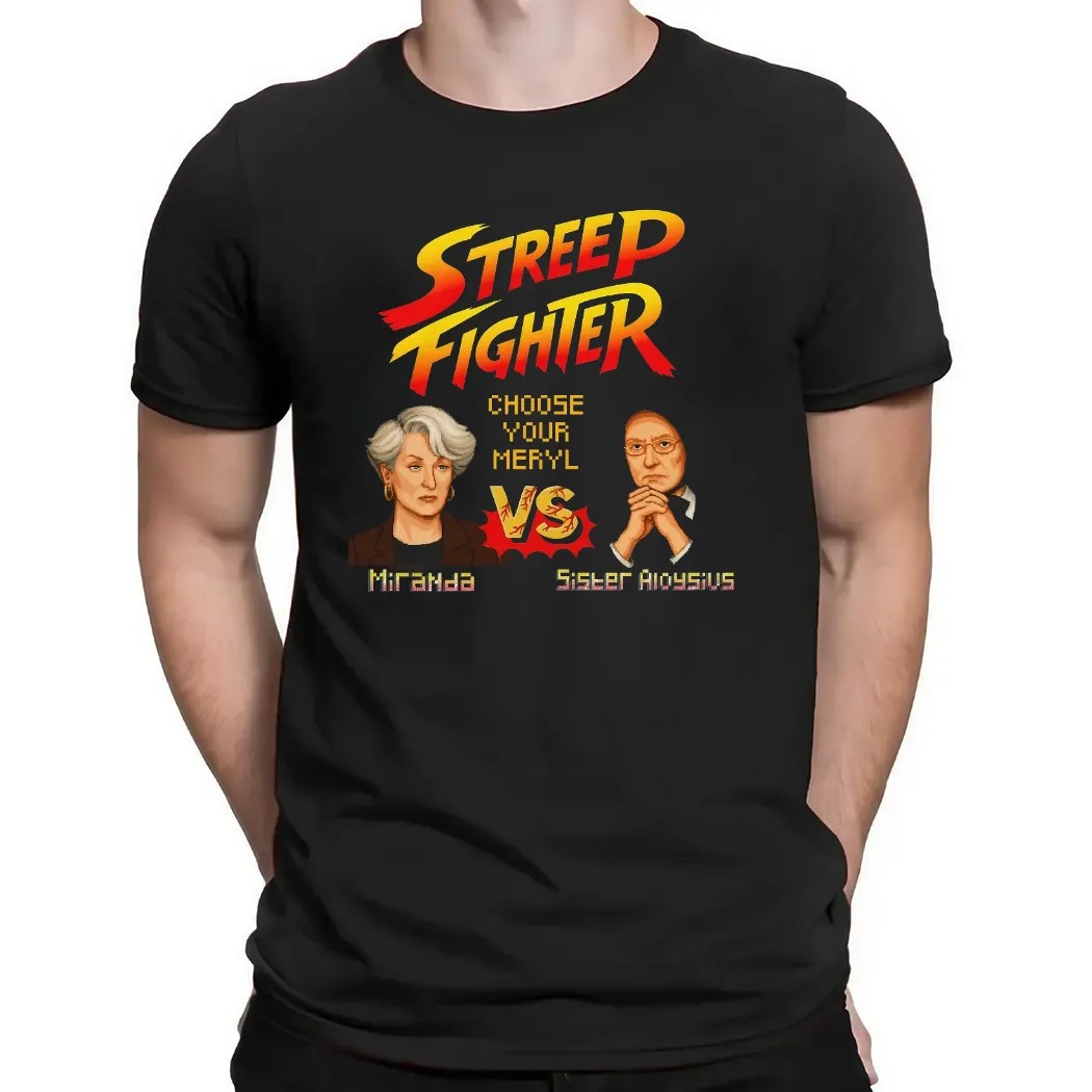 Streep Fighter Choose Your Meryl Miranda Vs Sister Aloysius T Shirt