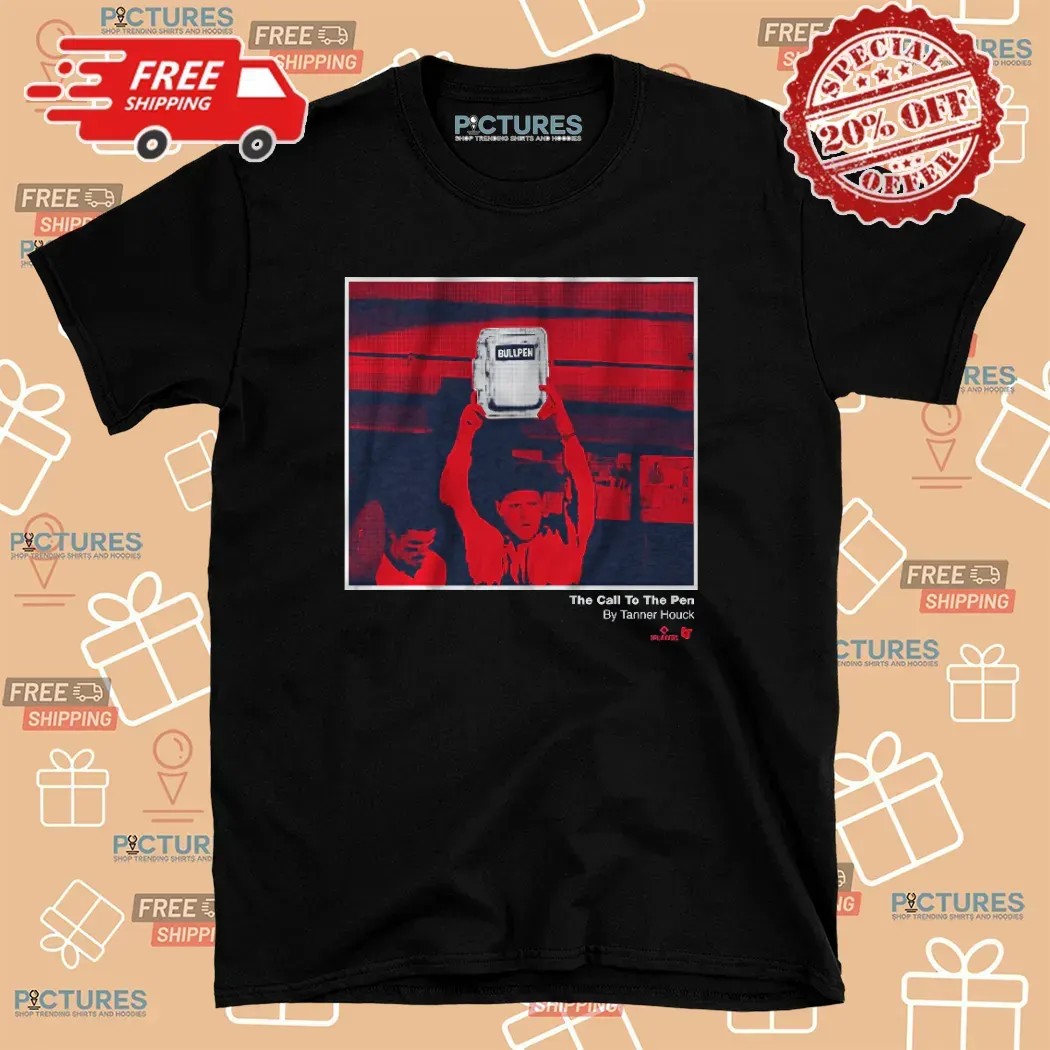 Tanner Houck Bullpen The Call To The Pen T Shirt