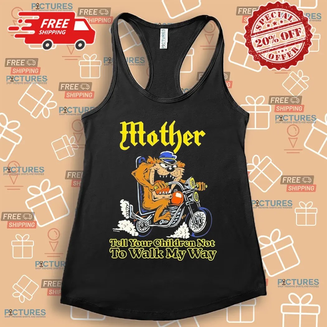 Tasmanian Devil Mother Tell Your Children Not To Walk My Way Motor Taz Looney Tunes Shirt