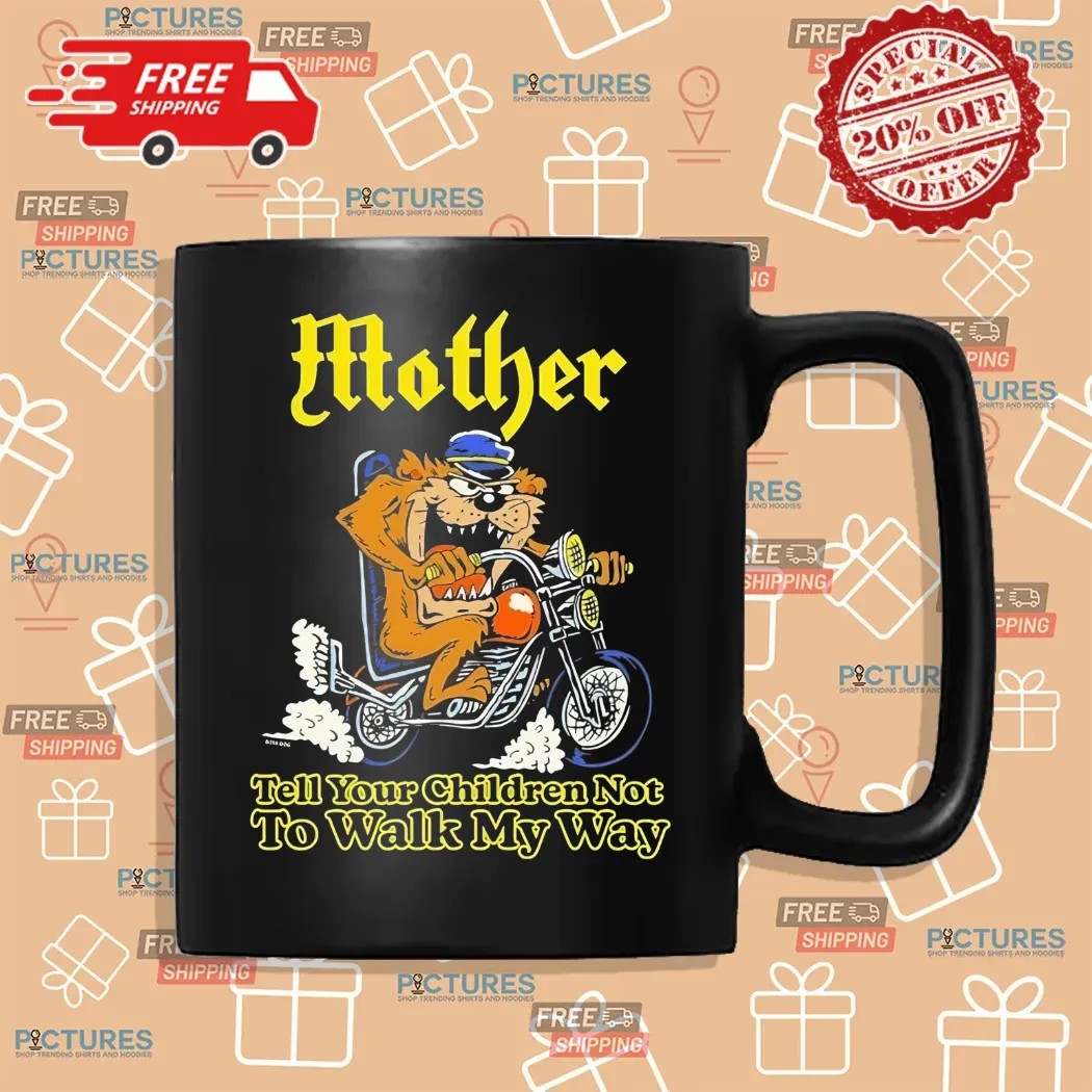 Tasmanian Devil Mother Tell Your Children Not To Walk My Way Motor Taz Looney Tunes Shirt