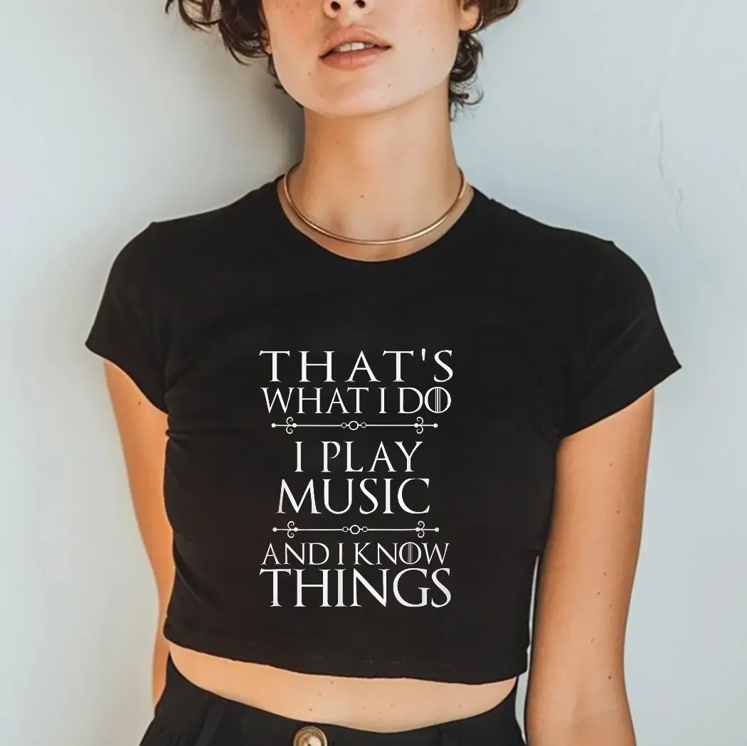 That's What I Do I Play Music And I Know Things Cool Musician Shirt