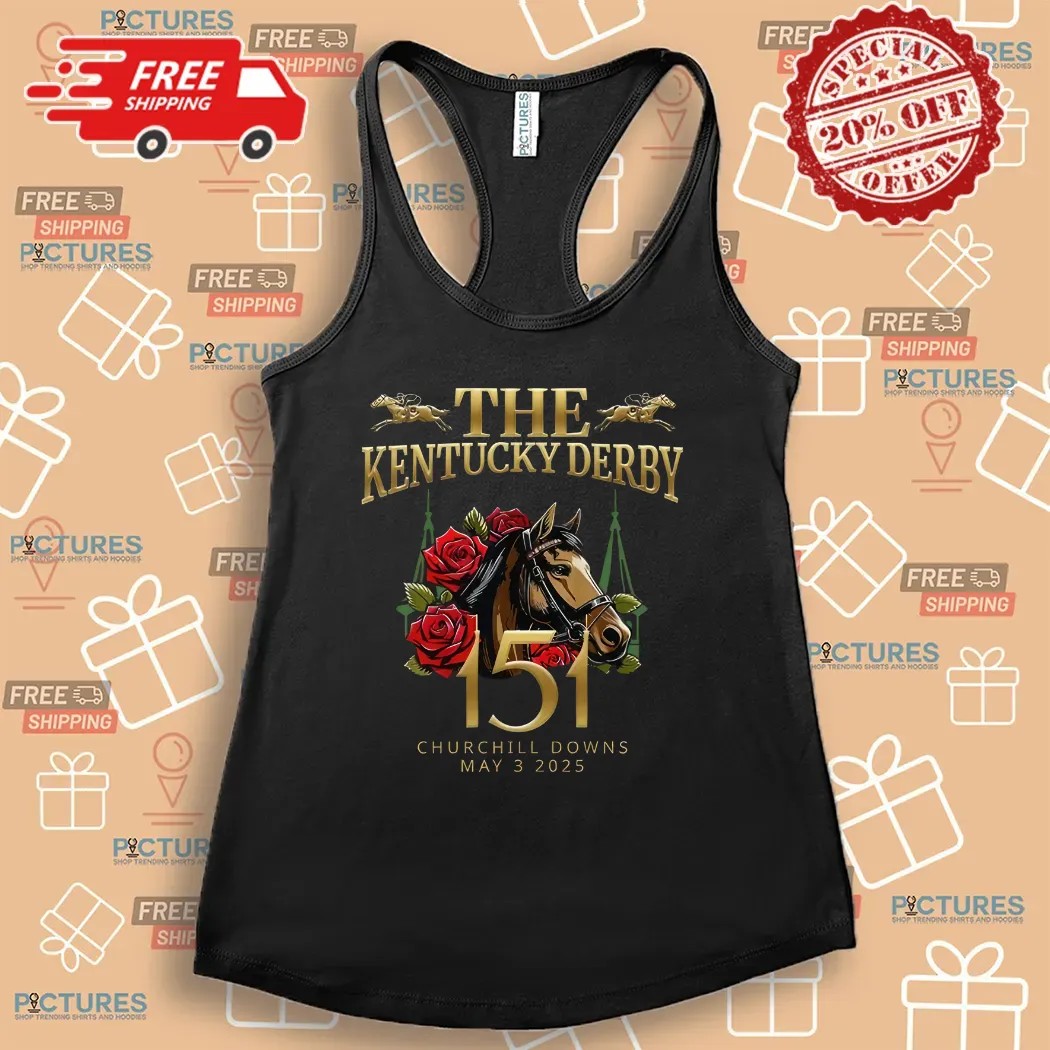 The Kentucky Derby 151th Kentucky Horse Racing Churchill Downs May 3 2025 Shirt