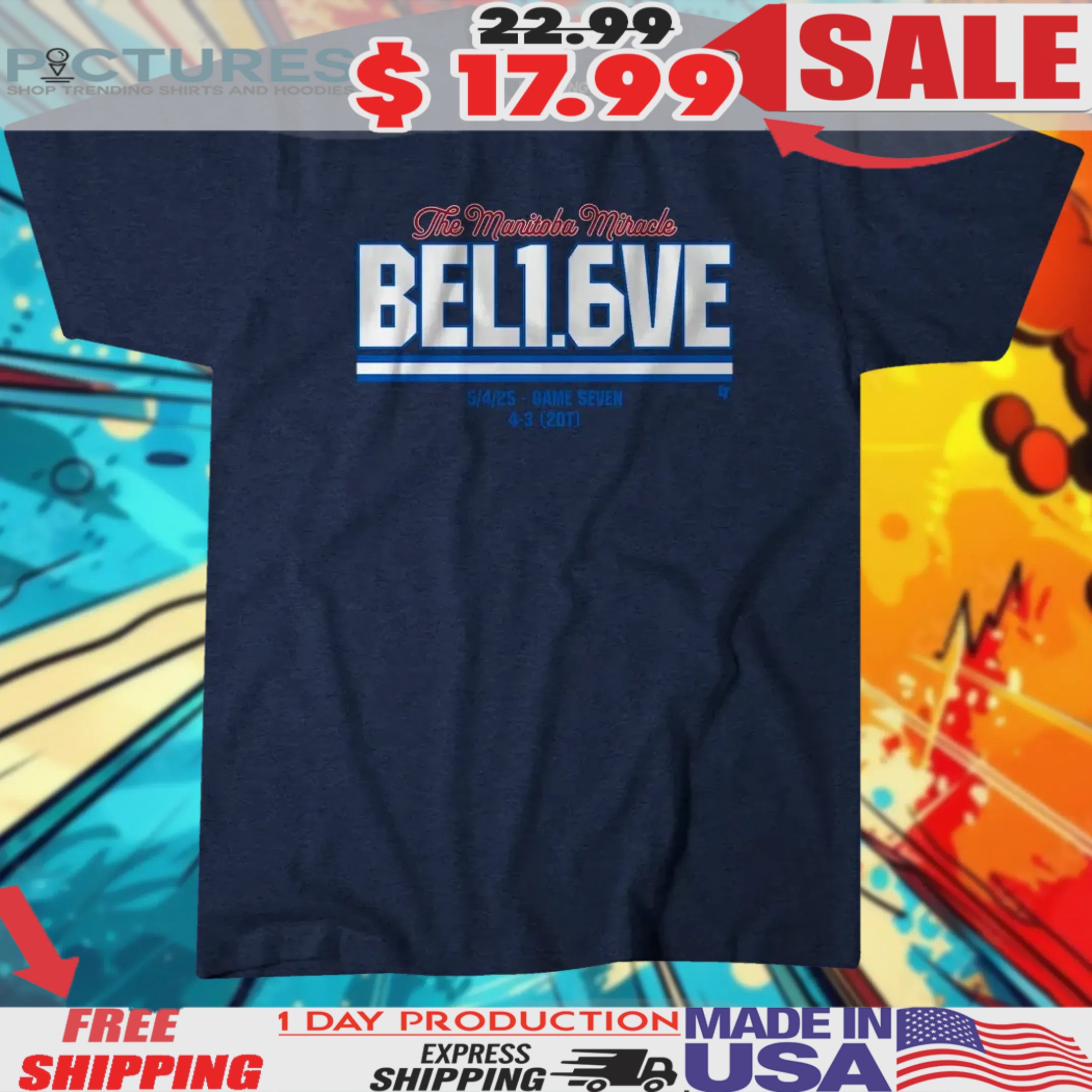 The Manitoba Miracle Believe In 1.6 Seconds Left Game Seven 2025 Shirt