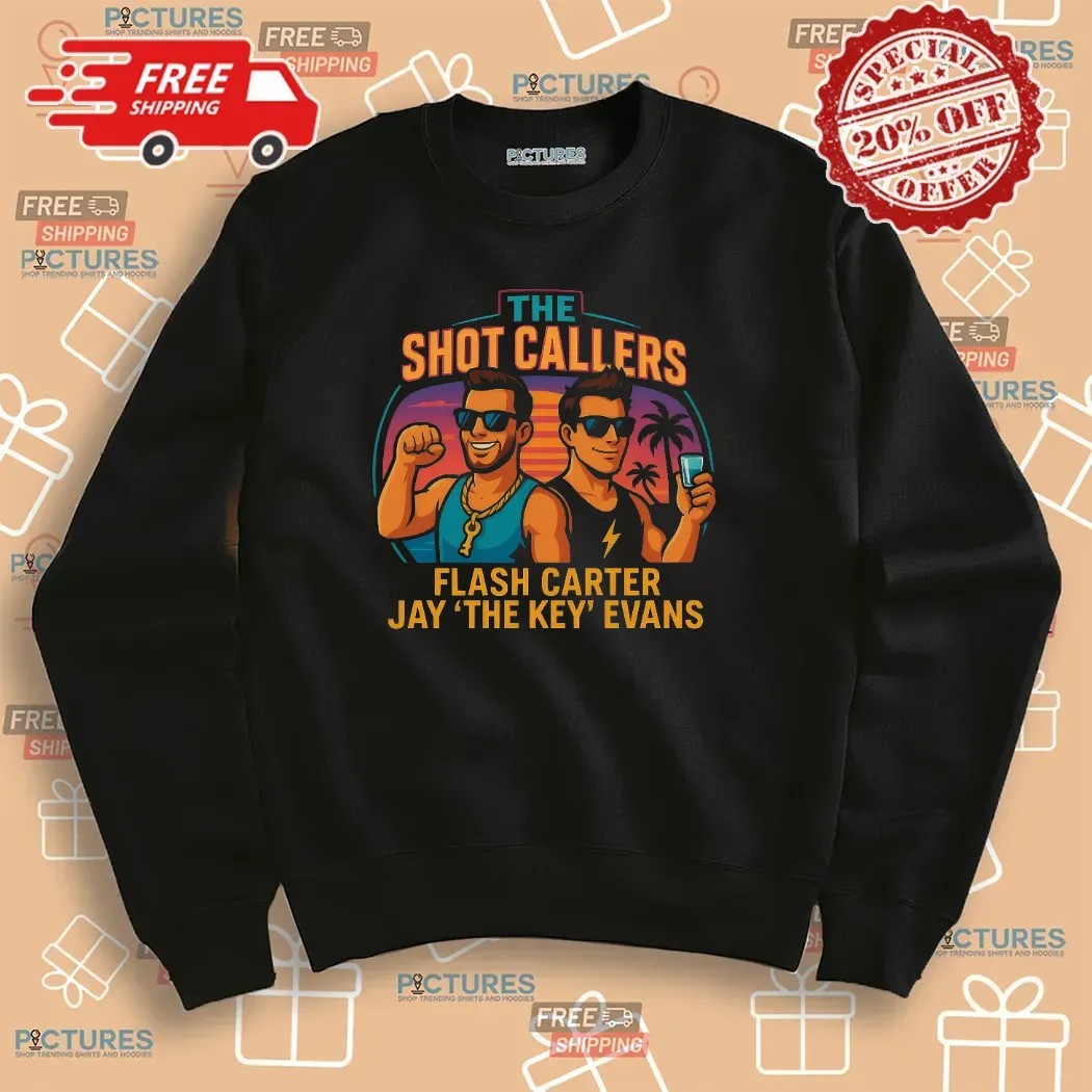 The Shot Callers Flash Carter Jay The Key Evans Summer T Shirt