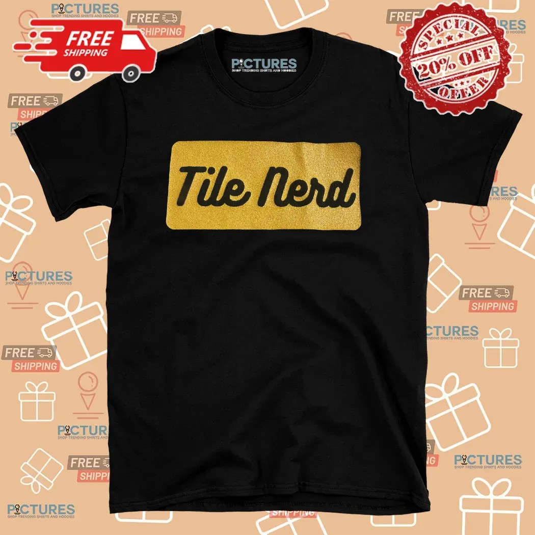 Tile Nerd T Shirt