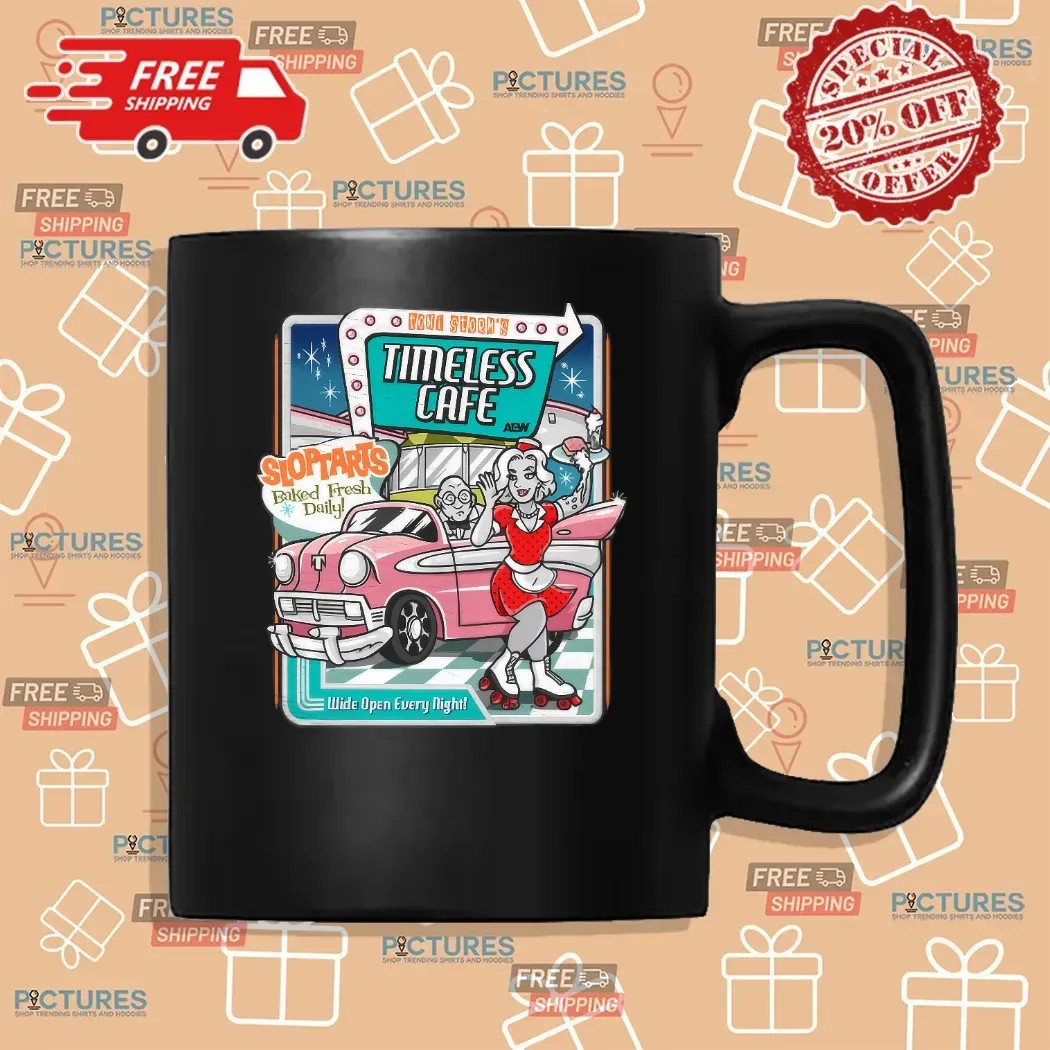 Toni Storm Timeless Cafe Slop Tarts Baked Fresh Daily Wide Open Every Night T Shirt