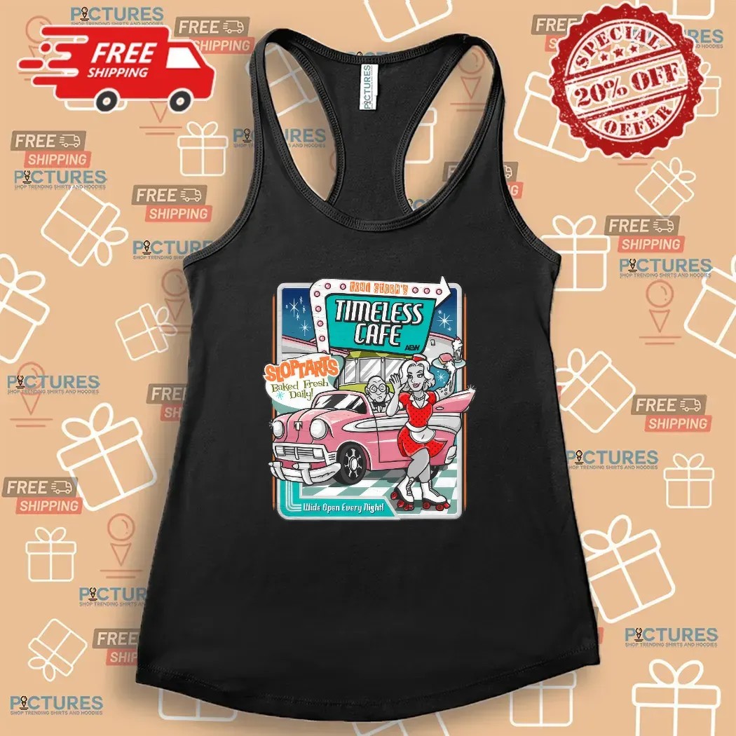 Toni Storm Timeless Cafe Slop Tarts Baked Fresh Daily Wide Open Every Night T Shirt