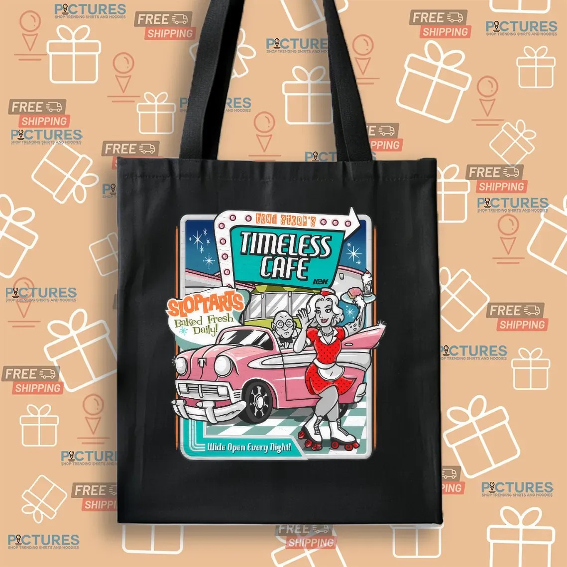 Toni Storm Timeless Cafe Slop Tarts Baked Fresh Daily Wide Open Every Night T Shirt