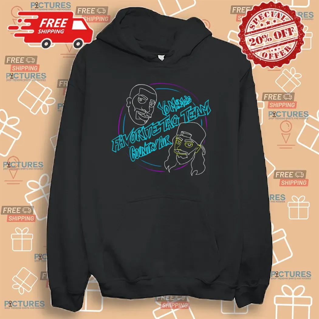 Yo Mama's Favorite Tag Team Country Air Back In Business T Shirt