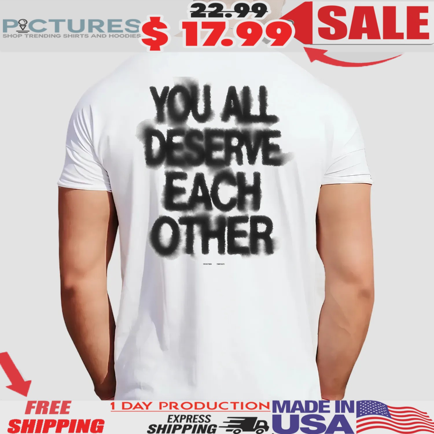 You All Deserve Each Other Soft Spine Lyric T Shirt