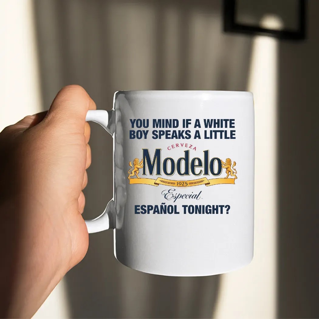 You Mind If A White Boy Speaks A Little Español Tonight Cerveza Modelo Especial 1925 T Shirt
