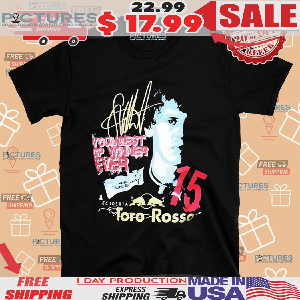 Youngest Gp Winner Ever Scuderia Toro Rosso Signature Shirt