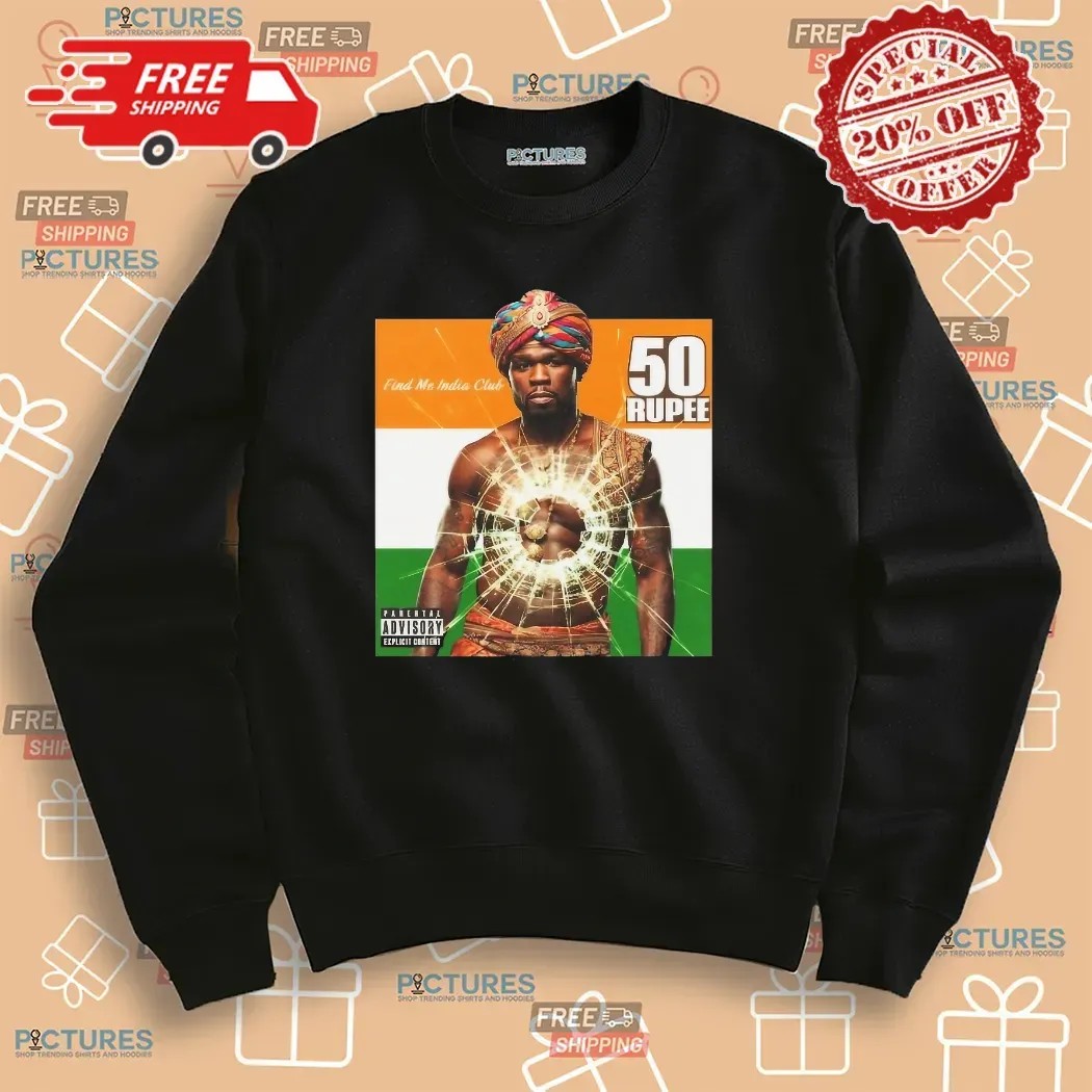50 Cent 50 Rupee Find Me India Club Get Rich or Die Tryin' Parody T Shirt