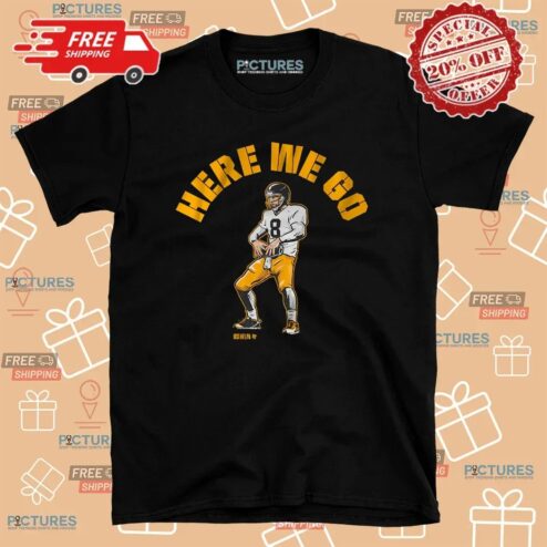 Aaron Rodgers Pittsburgh Steelers Here We Go T Shirt