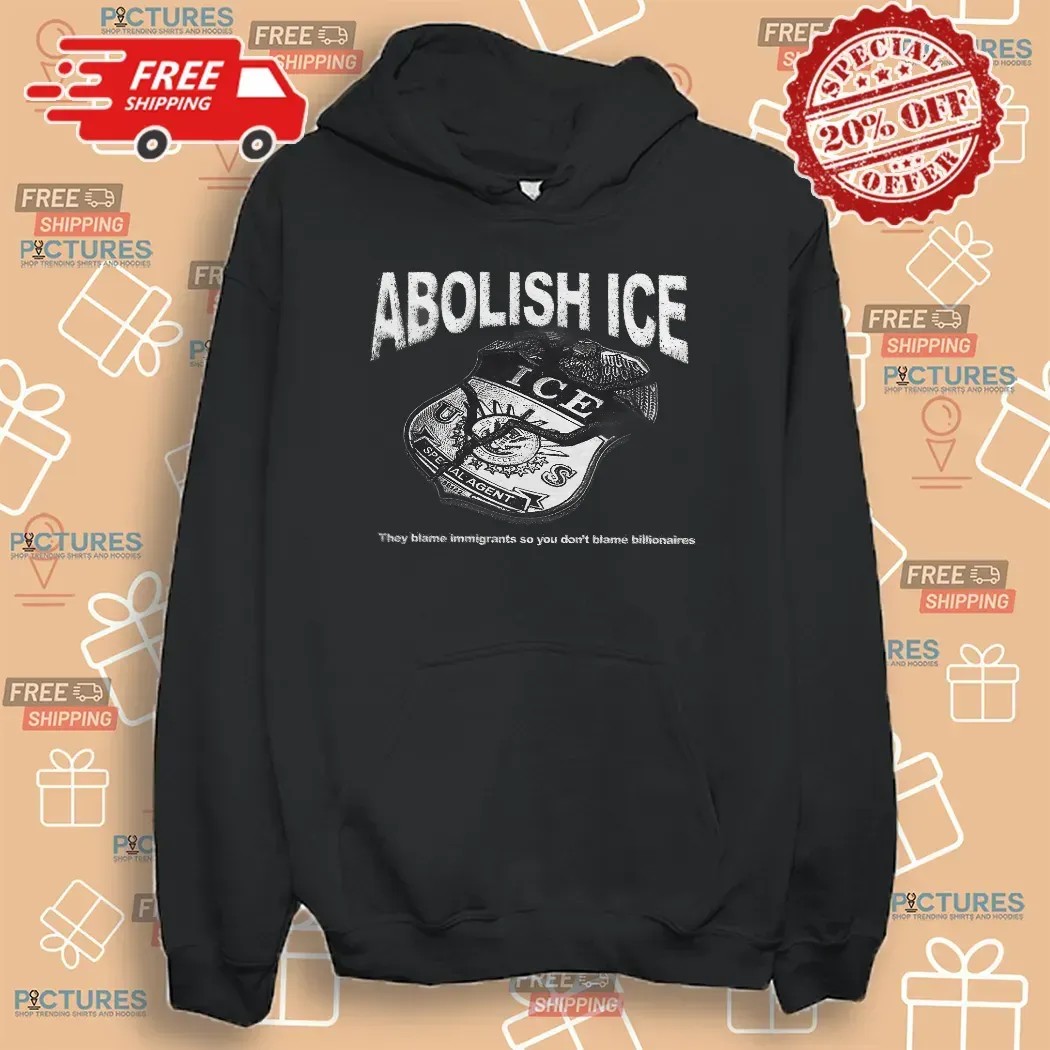 Abolish Ice They Blame Immigrants So You Don’t Blame Billionaires Badge T Shirt