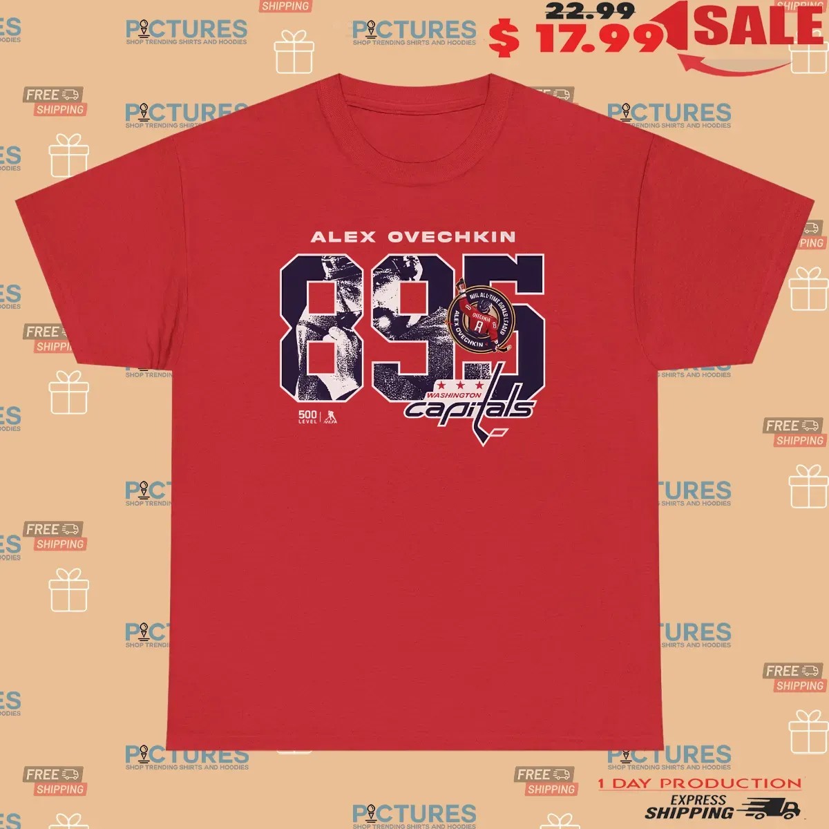 Alex Ovechkin Washington Capitals Hockey 895 Career Goals Overlay T Shirt