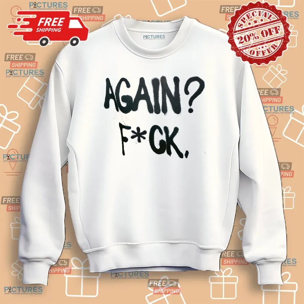 Alison Wonderland Wearing Again Fuck T Shirt Alison Wonderland Wearing Again Fuck T Shirt