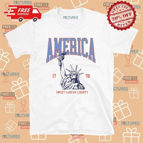 America Sweet Land Of Liberty Statue Of Liberty 1776 4th Of July T Shirt